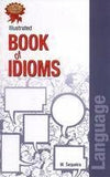 Illustrated Book of Idioms by W. Sequeira [Paperback]