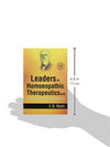 Leaders in Homeopathic Therapeutics with Grouping and Classicfication by E. B. Nash [Paperback]