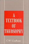 A Textbook of Theosophy by Leadbea [Hardcover]