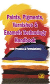 PAINTS, PIGMENTS, VARNISHES AND ENAMELS TECHNOLOGY HANDBOOK by NIIR BOARD OF CONSULTANTS AND ENGINEERS [Paperback]