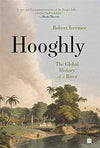 Hooghly by Robert Ivermee [Hardcover]