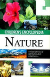 CHILDREN'S ENCYCLOPEDIA NATURE [Paperback]