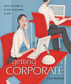 Getting Corporate by Clare Maxfield [Paperback]