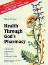 Health Through God's Pharmacy by Maria Treben [Paperback]