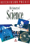 Dictionary of Science by Hutchinson [Paperback]