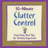 10 - Minute Clutter Control by Skye Alexander [Paperback]