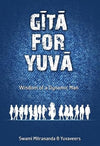 Geeta for Yuva by Swami Mitrananda [Paperback]