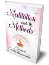 Meditation and Its Methods by Swami Vivekananda [Hardcover]