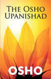 The Osho Upnishad by Osho [Paperback]