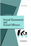 Sexual Harassment and Sexual Offences by S L Mukherjee [Paperback]