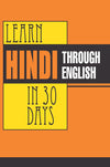 Learn Hindi in 30 Days Through English by Krishna Gopal Vikal [Paperback] Hindi Edition