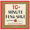 10 - Minute Feng Shui by Skye Alexander [Paperback]