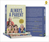 Always a Parent: Managing Our Longest Relationship by Gouri Dange [Paperback]