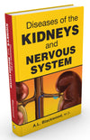 Diseases of the Kidneys and Nervous System by A.L. Blackwood [Paperback]