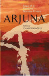 ARJUNA by Anuja Chandramouli [Paperback]