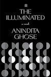 Illuminated by Anindita Ghose [Hardcover]