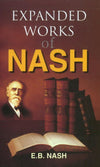 Expanded Works of Nash by E.B. Nash [Paperback]