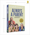 Always a Parent: Managing Our Longest Relationship by Gouri Dange [Paperback]