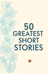 50 GREATEST SHORT STORIES by Terry O’Brien [Paperback]