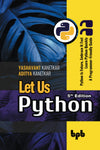 Let Us Python by Kanetkar Y.P. [Paperback]