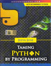 Taming Python By Programming by Jeeva Jose [Paperback]