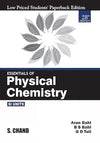 Essentials Of Physical Chemistry by Arun Bahl, B S Bahl, G D Tuli [Paperback]