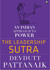 THE LEADERSHIP SUTRA by Devdutt Pattanaik [Hardcover]