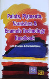 PAINTS, PIGMENTS, VARNISHES AND ENAMELS TECHNOLOGY HANDBOOK by NIIR BOARD OF CONSULTANTS AND ENGINEERS [Paperback]