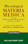 Physiological Materia Medica by WM. H. Burt [Hardcover]