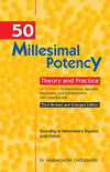 50 Millesimal Potency in Theory and Practice by Choudhury Harimohon [Paperback]