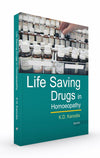 Life Saving Drugs In Homoeopathy by K D Kanodia [Paperback]