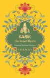 Kabir, the Great Mystic by Pranay [Paperback]