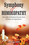 Symphony of Homoeopathy by Dr S G Biju [Paperback]