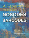 A Repertory of Homoeopathic Nosodes & Sarcodes by Berkeley Squire [Paperback]