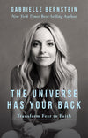 The Universe Has Your Back: Transform Fear to Faith by Gabrielle Bernstein [Paperback]