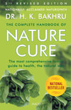 The Complete Handbook of Nature Cure by Dr. H.K. Bakhru [Paperback]