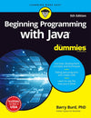 Beginning Programming with Java for Dummies by Barry A. Burd [Paperback]