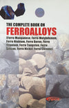 The Complete Book on Ferroalloys by B.P Bhardwaj [Paperback]