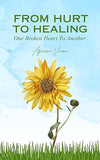 From Hurt To Healing by Apoorva Verma [Paperback]