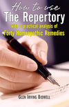 How to Use the Repertory by Glen Irving Bidwell [Paperback]