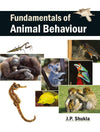 Fundamentals Of Animal Behaviour by J.P. Shukla [Paperback]