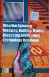 Woollen Spinning, Weaving, Knitting, Dyeing, Bleaching and Printing Technology Handbook by NPCS Board of Consultants & Engineers [Paperback]