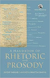 HANDBOOK OF RHETORIC AND PROSODY by Jaydip Sarkar & Anindya Bhattacharya [Paperback]