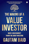 The Making of a Value Investor by Gautam Baid [Paperback]