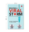 BRAVING A VIRAL STORM by Aashish Chandorkar [Hardcover]