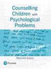 Counselling Children with Psychological Problems by Malavika Kapur [Paperback]