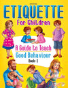 Etiquette For Children - 1 [Paperback]