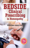 Bedside Clinical Prescribing in Homeopathy by FAROKH J. MASTER [Unknown Binding]