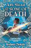 ARU SHAH #2: THE SONG OF DEATH by Roshni Chokshi [Paperback]