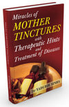 Miracle of Mother Tincher - Materia Medica with Therapeutic Hints & Treatment of Diseases by Yadubir Sinha [Paperback]